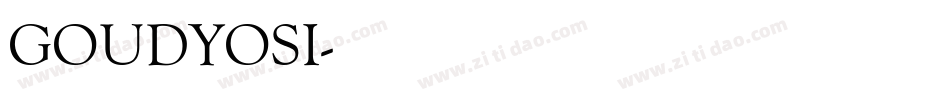 GOUDYOSI字体转换