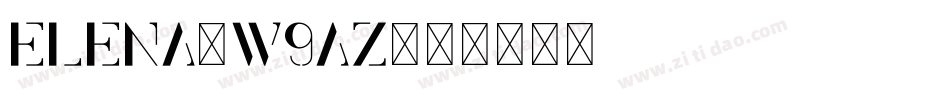 Elena-w9aZ字体转换