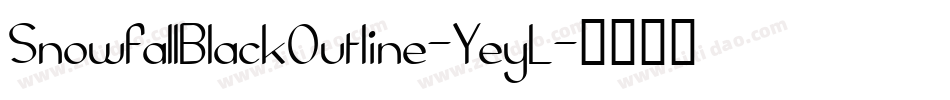 SnowfallBlackOutline-YeyL字体转换