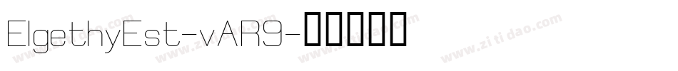 ElgethyEst-vAR9字体转换