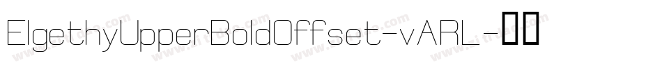 ElgethyUpperBoldOffset-vARL字体转换