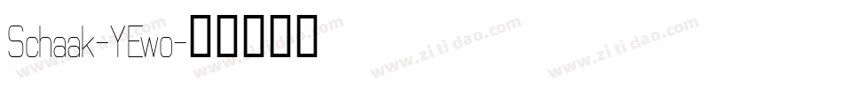 Schaak-YEwo字体转换