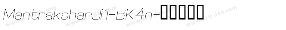 MantraksharJi1-BK4n字体转换