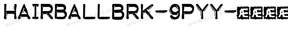 HairballBrk-9Pyy字体转换