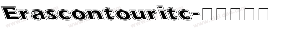 Erascontouritc字体转换