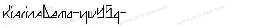 KiarinaDemo-ywY5q字体转换 KiarinaDemo-ywY5q字体转换