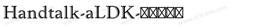 Handtalk-aLDK字体转换