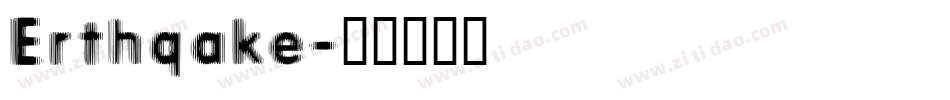 Erthqake字体转换