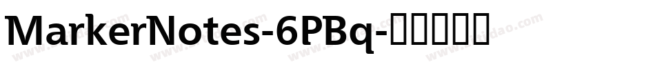 MarkerNotes-6PBq字体转换