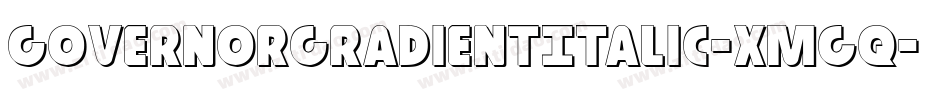 GovernorGradientItalic-xmgq字体转换