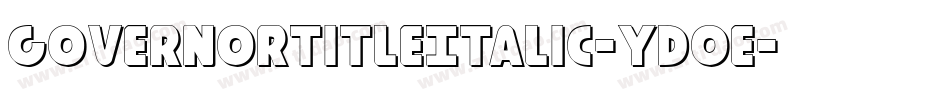 GovernorTitleItalic-ydoe字体转换