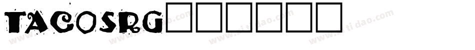 TACOSRG字体转换