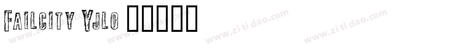 Failcity-Yjlo字体转换