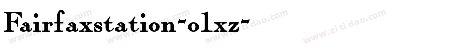 Fairfaxstation-o1xz字体转换