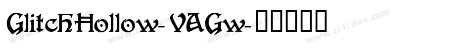 GlitchHollow-VAGw字体转换