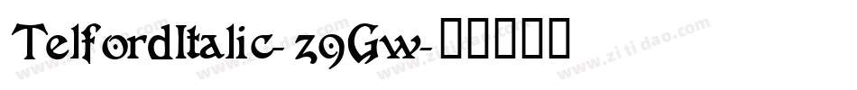 TelfordItalic-z9Gw字体转换
