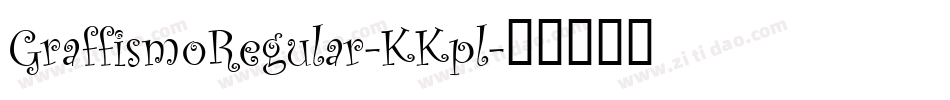 GraffismoRegular-KKpl字体转换