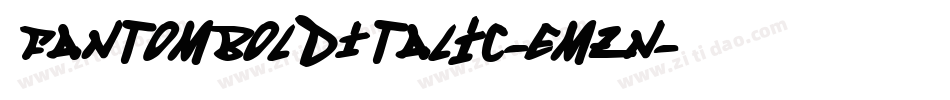 FantomBoldItalic-Emzn字体转换
