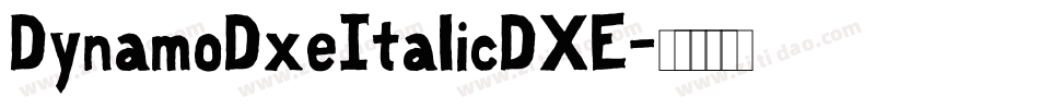 DynamoDxeItalicDXE字体转换