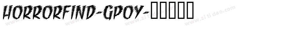 Horrorfind-gp0Y字体转换 Horrorfind-gp0Y字体转换