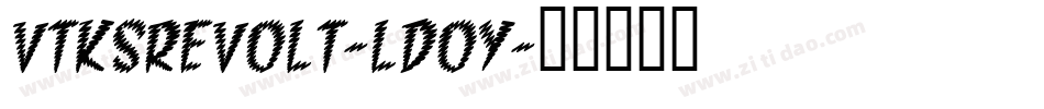 VtksRevolt-ld0y字体转换