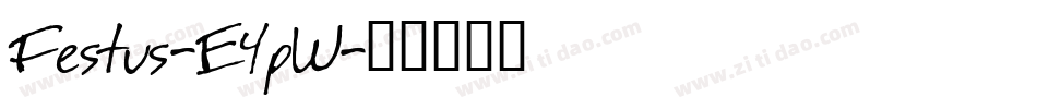 Festus-E4pW字体转换
