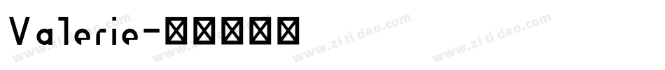 Valerie字体转换