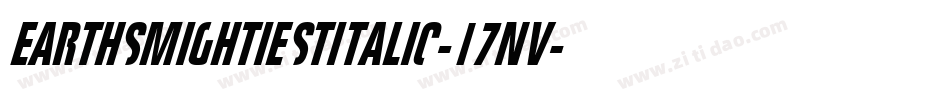 EarthsMightiestItalic-17nv字体转换