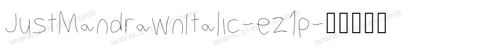 JustMandrawnItalic-ez1p字体转换