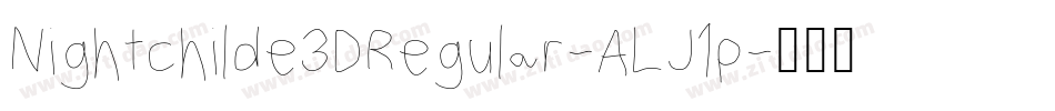 Nightchilde3DRegular-ALJ1p字体转换