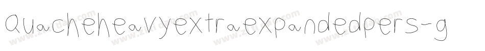 Quacheheavyextraexpandedpers-gxl1P字体转换