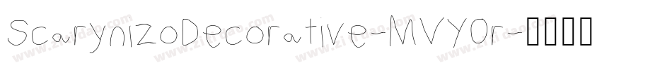 ScarynizoDecorative-MVY0r字体转换