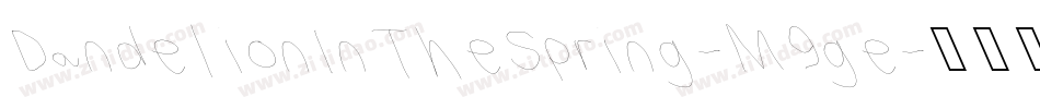 DandelionInTheSpring-M9ge字体转换