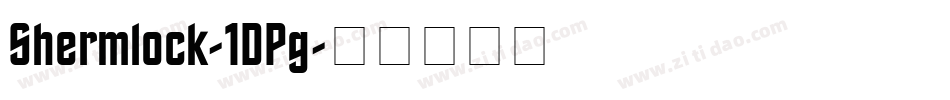 Shermlock-1DPg字体转换