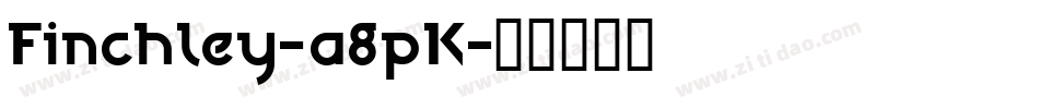 Finchley-a8pK字体转换