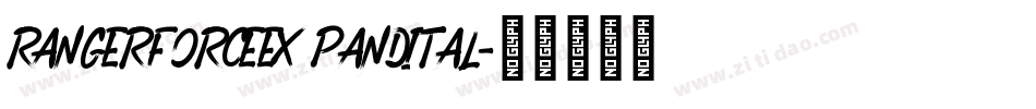 rangerforceexpandital字体转换