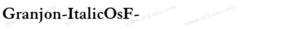 Granjon-ItalicOsF字体转换