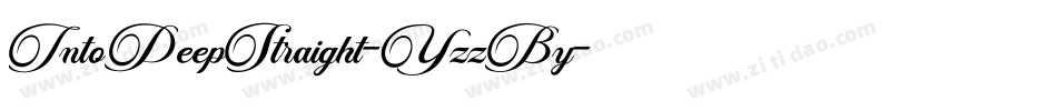 IntoDeepStraight-YzzBy字体转换