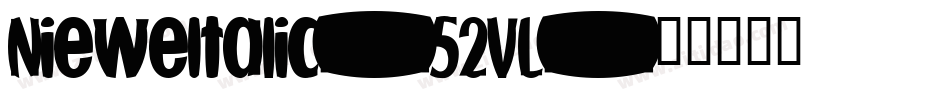 NieweItalic-52VL字体转换