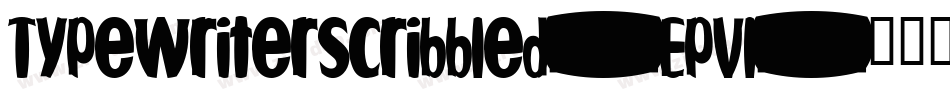 Typewriterscribbled-EpVl字体转换