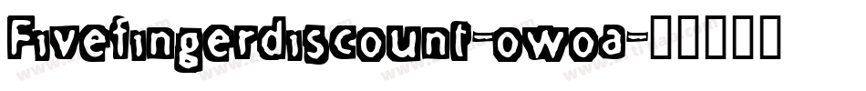 Fivefingerdiscount-owoa字体转换