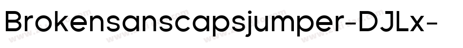 Brokensanscapsjumper-DJLx字体转换