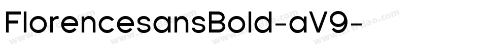 FlorencesansBold-aV9字体转换