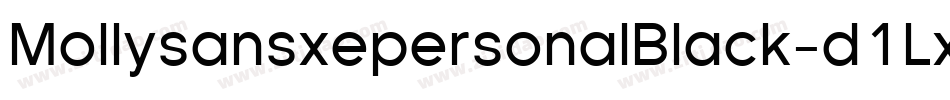 MollysansxepersonalBlack-d1Lx字体转换