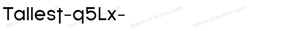 Tallest-q5Lx字体转换