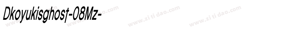 Dkoyukisghost-08Mz字体转换