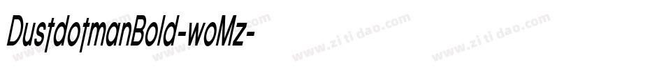DustdotmanBold-woMz字体转换