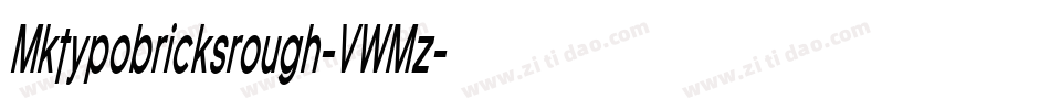 Mktypobricksrough-VWMz字体转换
