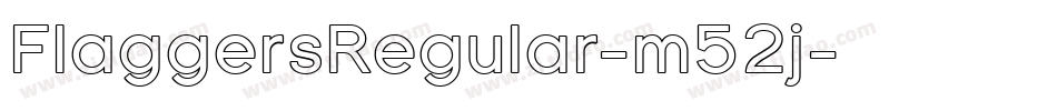 FlaggersRegular-m52j字体转换