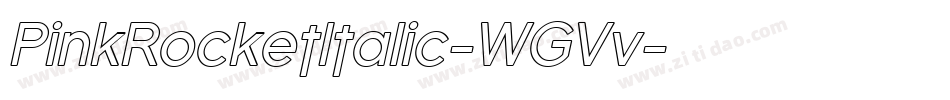 PinkRocketItalic-WGVv字体转换 PinkRocketItalic-WGVv字体转换